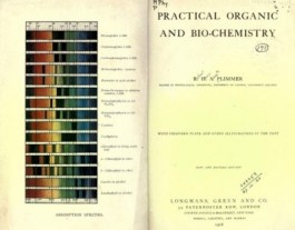 Robert H.A. Plimmer, Practical organic and biochemistry (1918) Titelpagina van het boek met illustratie van absorbtiespectra